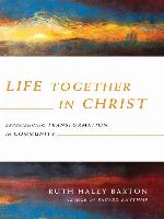 Life Together in Christ