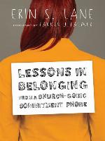 Lessons in Belonging from a Church-Going Commitment Phobe