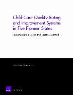 Child-Care Quality Rating and Improvement Systems in Five Pioneer States