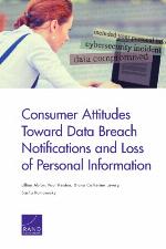 Consumer attitudes toward data breach notifications and loss of personal information