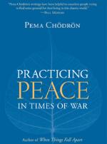 Practicing Peace in Times of War