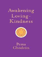 Awakening Loving-Kindness