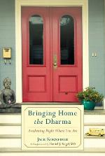 Bringing Home the Dharma
