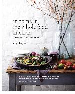 At Home in the Whole Food Kitchen