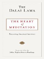 The Heart of Meditation