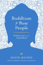 Buddhism for Busy People