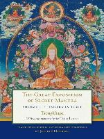 The Great Exposition of Secret Mantra, Volume One
