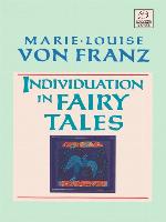 Individuation in Fairy Tales