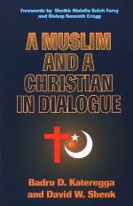 A Muslim and a Christian in Dialogue