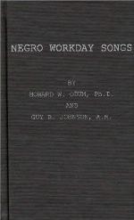 Negro Workaday Songs: