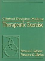 Clinical Decision Making in Therapeutic Exercise