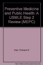 MEPC: Preventive Medicine and Public Health: A USMLE Step 2 Review