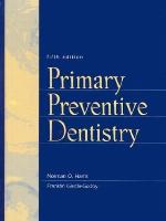 Primary Preventive Dentistry (5th Edition)