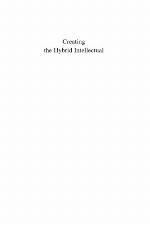 Creating The Hybrid Intellectual