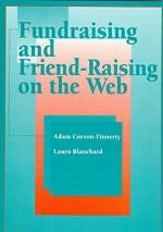 Fundraising and Friend-Raising on the Web [With CDROM]