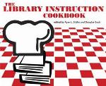 The Library Instruction Cookbook