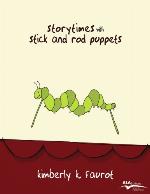 Storytimes with stick and rod puppets