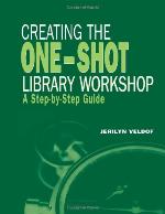 Creating the one-shot library workshop a step-by-step guide