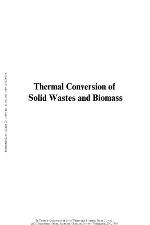 Thermal Conversion of Solid Waste and Biomass.
