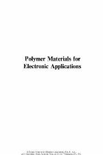 Polymer materials for electronic applications : based on a symposium sponsored by the Division of Organic Coatings and Plastics Chemistry at the second chemical congress of the North American continent (180th ACS national meeting), Las Vegas, Nevada, August 26-27, 1980