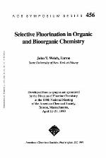 Selective fluorination in organic and bioorganic chemistry
