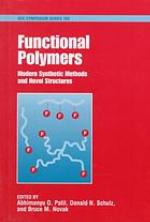 Functional polymers : modern synthetic methods and novel structures