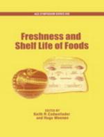 Freshness and shelf life of foods