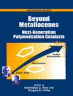 Beyond metallocenes : next-generation polymerization catalysts