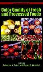 Color quality of fresh and processed foods