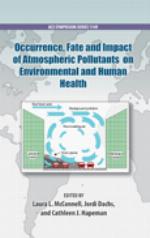 Occurrence, fate and impact of atmospheric pollutants on environmental and human health