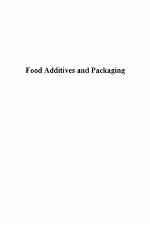 Food additives and packaging