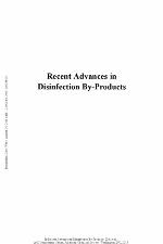 Recent Advances in Disinfection By-Products