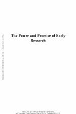 The Power and Promise of Early Research