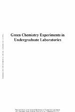Green Chemistry Experiments in Undergraduate Laboratories