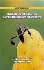 Roles of Natural Products for Biorational Pesticides in Agricultuure