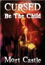 Cursed Be the Child