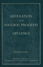 Regulation and the Natural Progress of Opulence