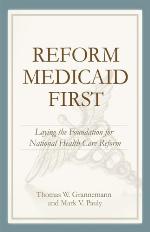 Reform Medicaid First