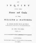 Adam Smith's An Inquiry Into The Nature And Causes Of The Wealth Of Nations
