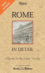 Rome In Detail Revised and Updated Edition: A Guide for the Expert Traveler