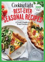 Cooking light best-ever seasonal recipes : a cook's guide to peak produce