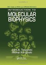 Introduction to Molecular Biophysics (Pure and Applied Physics (CRC))