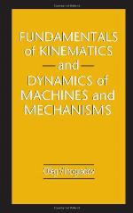 Fundamentals of Kinematics and Dynamics of Machines and Mechanisms
