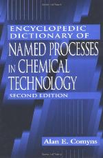 Encyclopedic Dictionary of Named Processes in Chemical Technology, Second Edition