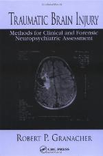 Traumatic Brain Injury: Methods for Clinical and Forensic Neuropsychiatric Assessment