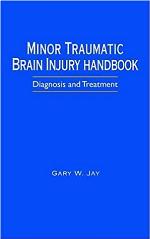 Minor Traumatic Brain Injury Handbook