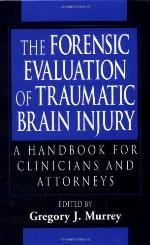 The Forensic Evaluation of Traumatic Brain Injury