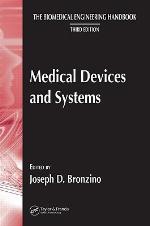 Medical Devices and Systems (The Biomedical Engineering Handbook, Third Edition)