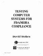 Testing Computers Systems for FDA/MHRA Compliance