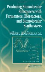 Producing Biomolecular Substances with Fermenters, Bioreactors, and Biomolecular Synthesizers
